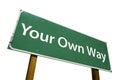 Your Own Way road sign