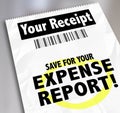 Your Receipt Save For Expense Report Payment Document Royalty Free Stock Photo