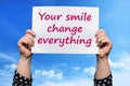 Your smile change everything