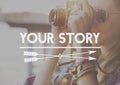 Your Story Life Moments Memory Concept Royalty Free Stock Photo