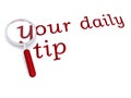 Your daily tip with magnifiying glass Royalty Free Stock Photo