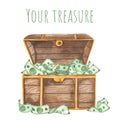 Your treasure, watercolor card with chest with dollars for cards, invitations, congratulations, green money