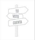 your vote counts in Spanish multiple destination line street sign