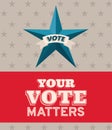 Your vote matters banner and star vector design Royalty Free Stock Photo