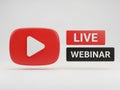 Youtube play button with live webinar text isolated on white background Royalty Free Stock Photo