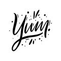 Yum sign. Hand drawn vector lettering. Isolated on white background.