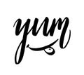 Yum. Yummy word. Hand drawn vector lettering. Vector Illustration isolated