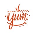 Yum. Yummy word. Hand drawn vector lettering. Vector Illustration isolated on background Royalty Free Stock Photo