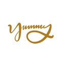 Yummy handwritten gold color letter sign.