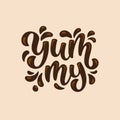 Yummy Vector Lettering Illustration with drops of chocolate Royalty Free Stock Photo