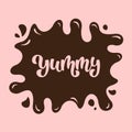 Yummy Vector Lettering Illustration on liquid chocolate background Royalty Free Stock Photo