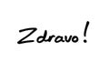 Zdravo Royalty Free Stock Photo
