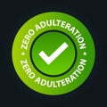 Zero adulteration vector icon with tick mark Royalty Free Stock Photo