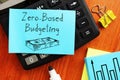 Zero-Based Budgeting is shown using the text Royalty Free Stock Photo