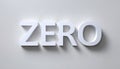 Zero 3d word sign on white background representing null value Royalty Free Stock Photo