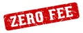 zero fee rectangular sign. zero fee stamp Royalty Free Stock Photo