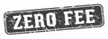 zero fee rectangular sign. zero fee stamp Royalty Free Stock Photo