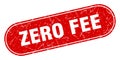 zero fee sign. zero fee grunge stamp. Royalty Free Stock Photo