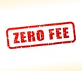 Zero fee text stamp Royalty Free Stock Photo