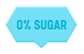 Zero Percent Sugar Banner, Hexagon Speech Bubble Isolated on White Background. Icon for Healthy Food Royalty Free Stock Photo
