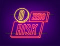 Zero risk in neon style on white background. 3d vector illustration