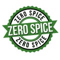 Zero spice label or sticker