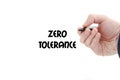 Zero tolerance text concept
