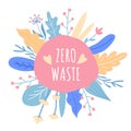Zero waste concept. Lettering with hand drawn design elements. Household goods. Royalty Free Stock Photo