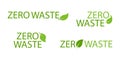 Zero waste, eco green icon with leaf, reuse concept, nature ecology planet. Save earth. Recycle label. Graphic vector illustration Royalty Free Stock Photo