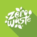 Zero waste lettering on greenbackground