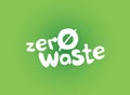 Zero Waste Text Sign on Green Background