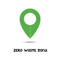 Zero waste zone. Green location icon. ECO icon. Ecology friendly. No Plastic and Go Green. Eco text.