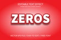 Zeros fully editable vector eps 3d text effect illustration. Royalty Free Stock Photo