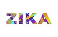 Zika Concept Retro Colorful Word Art Illustration Royalty Free Stock Photo