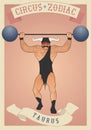 Zodiac Circus. Taurus sign. Strong man wearing bull horns, lifting weights