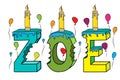 Zoe first name bitten colorful 3d lettering birthday cake with candles and balloons