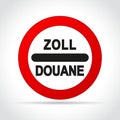 Zoll douane sign on white background Royalty Free Stock Photo