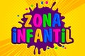 Zona infantil, children zone spanish text