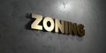Zoning - Gold sign mounted on glossy marble wall - 3D rendered royalty free stock illustration