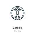 Zorbing outline vector icon. Thin line black zorbing icon, flat vector simple element illustration from editable free time concept