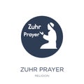 Zuhr Prayer icon. Trendy flat vector Zuhr Prayer icon on white b