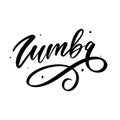 Zumba letter lettering calligraphy dance vector brush Royalty Free Stock Photo
