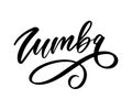Zumba letter lettering calligraphy dance vector brush