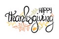 Happy Thanksgiving hand drawn vector calligraphy text. Typography lettering poster. Celebration quote