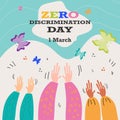 Zero Discrimination Day 1 March. Hands of diverse group of people and different colors of butterflies.