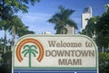 Ã¯Â¿Â½Welcome to Downtown MiamiÃ¯Â¿Â½ sign, Miami, Florida Royalty Free Stock Photo