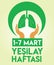 1-7 March Green Crescent Week. Translate: 1-7 Mart Yesilay Haftasi