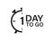 1 day to go isolated vector icon. Countdown vector sign. Vector alarm of sale or low price