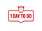 1 day to go last countdown icon. One day go sale price offer promo deal timer, 1 day only