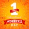 1 may, International Worker`s Day lettering